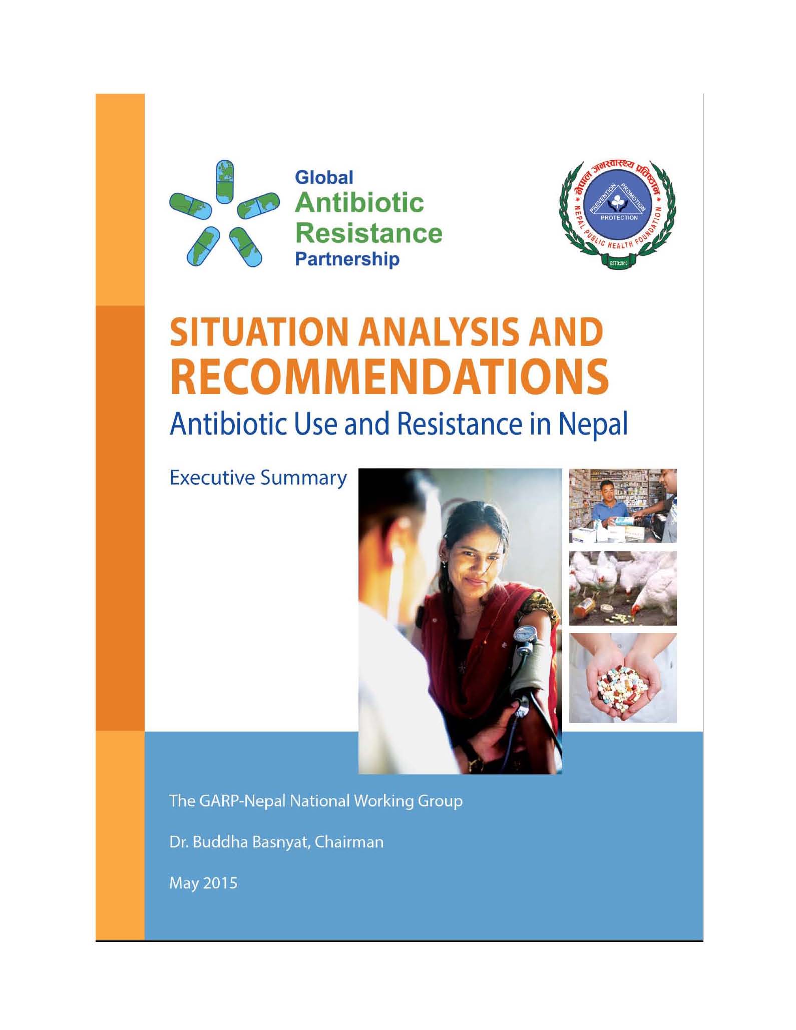 Executive Summary-Situation Analysis and Recommendations: Antibiotic Use and Resistance in Nepal
