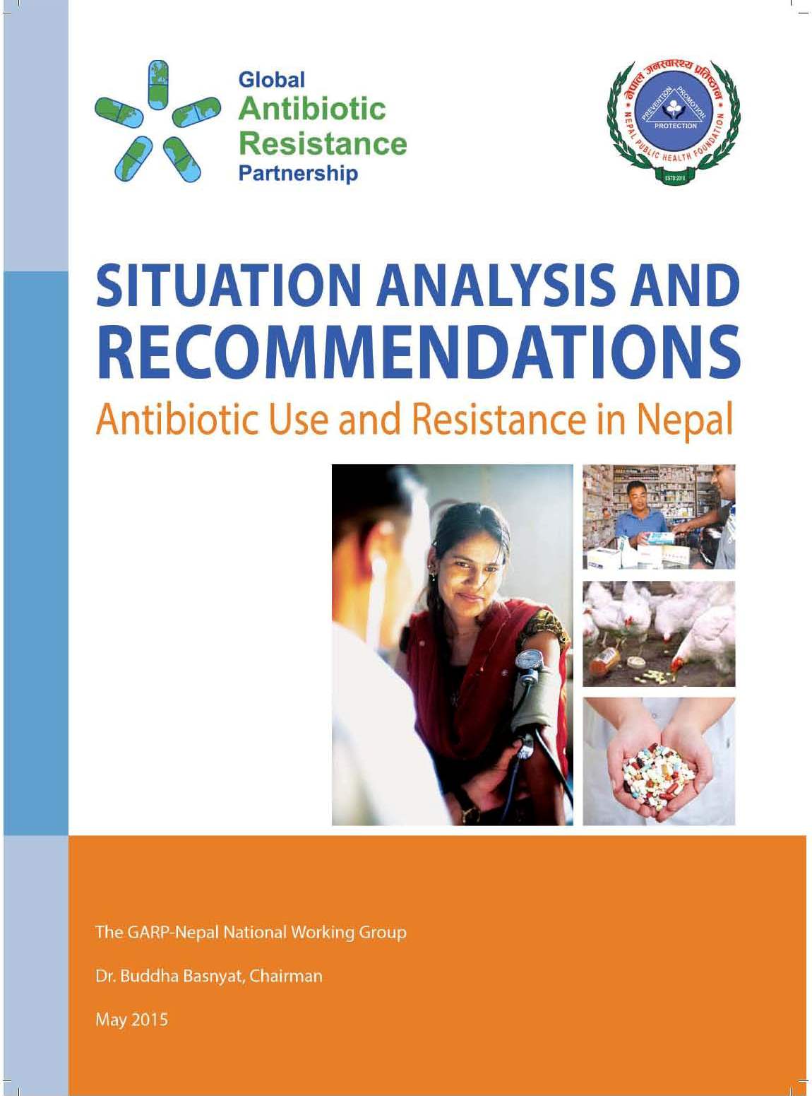 Situation Analysis and Recommendations: Antibiotic Use and Resistance in Nepal