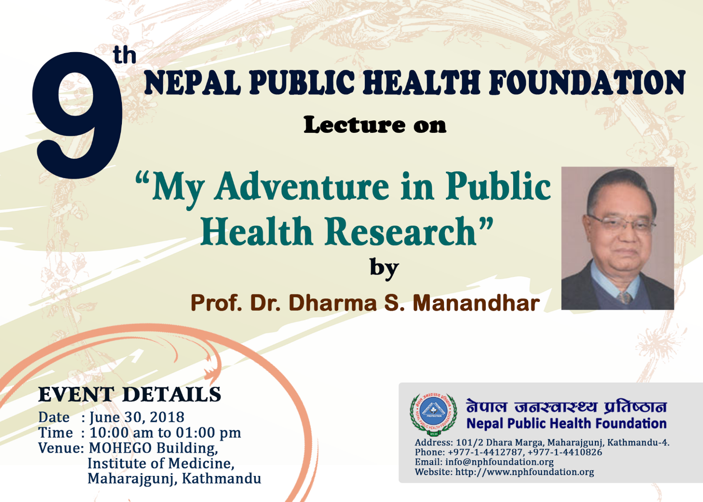 9th Nepal Public Health Foundation lecture series on “My Adventure in Public Health Research” By- Dr. Dharma Sharan Manandhar.