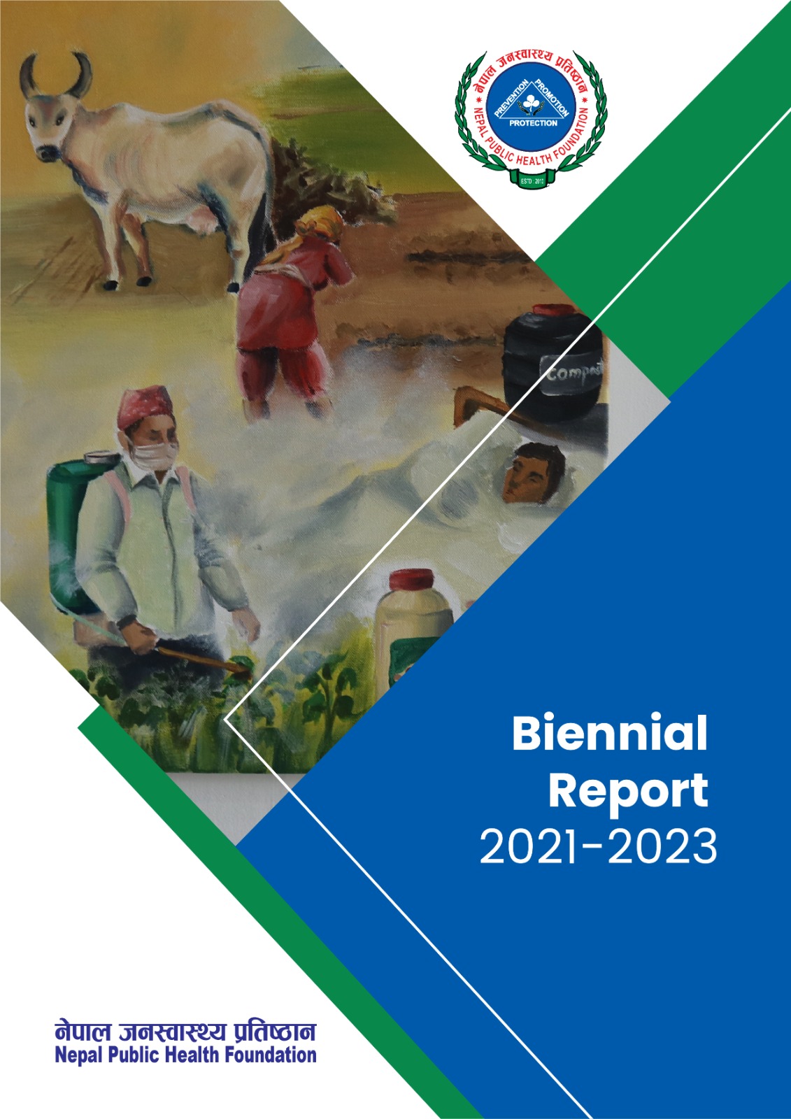 BIENNIAL REPORT OF THE NEPAL PUBLIC HEALTH FOUNDATION (2021–23).